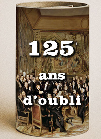 125 ans d'oubli